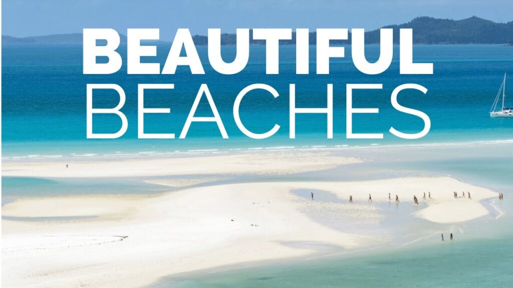 10 Most Beautiful Beaches in the World – Travel Video